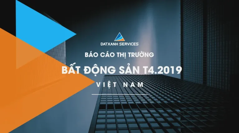 Thị trường bất động sản 04.2019