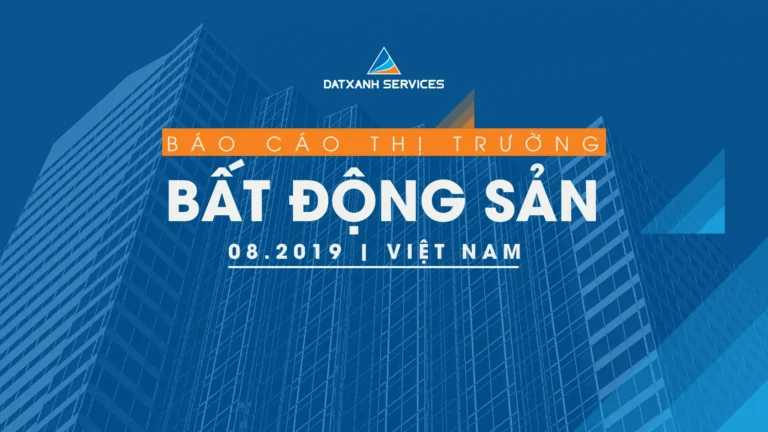 Thị trường bất động sản 08.2019