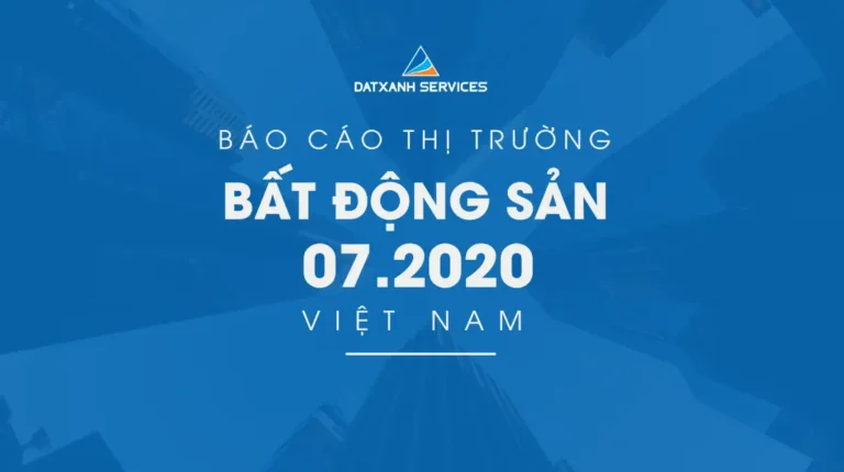 Thị trường bất động sản 07.2020
