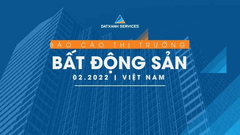 Thị trường Bất động sản 02.2022