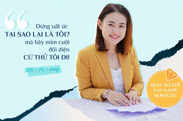 Best Seller DXS – Nguyễn Thị Thu Thủy: Khi gặp khó khăn, đừng uất ức “Tại sao lại là tôi?’, hãy mỉm cười “Cứ thử tôi đi!”