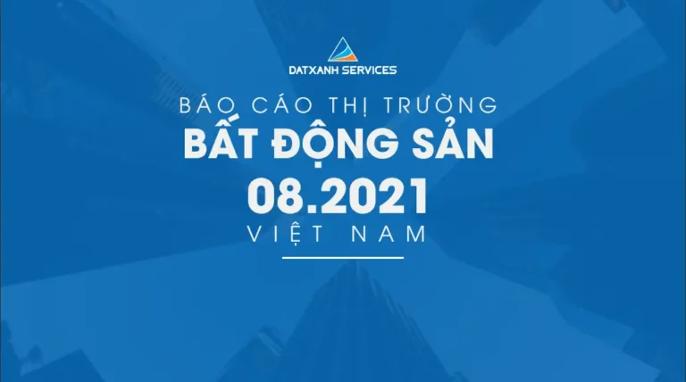 Thị trường bất động sản 08.2021