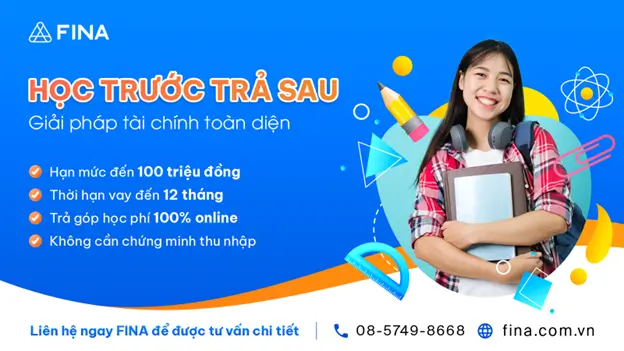 FINA – thành viên Dat Xanh Services phát triển chương trình “Học trước trả sau”