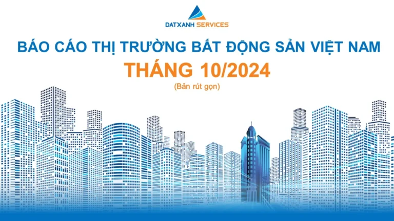 BÁO CÁO NGHIÊN CỨU THỊ TRƯỜNG THÁNG 10.2024