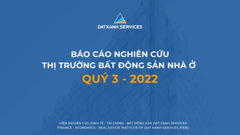 Báo Cáo Thị trường Bất Động Sản Quý 3.2022