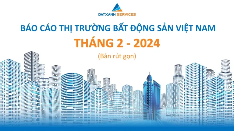 BÁO CÁO NGHIÊN CỨU THỊ TRƯỜNG THÁNG 2/2024