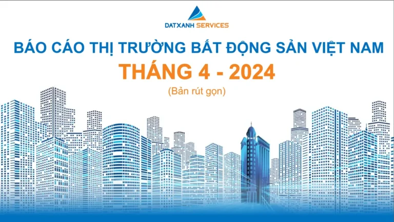 BÁO CÁO NGHIÊN CỨU THỊ TRƯỜNG THÁNG 4/2024