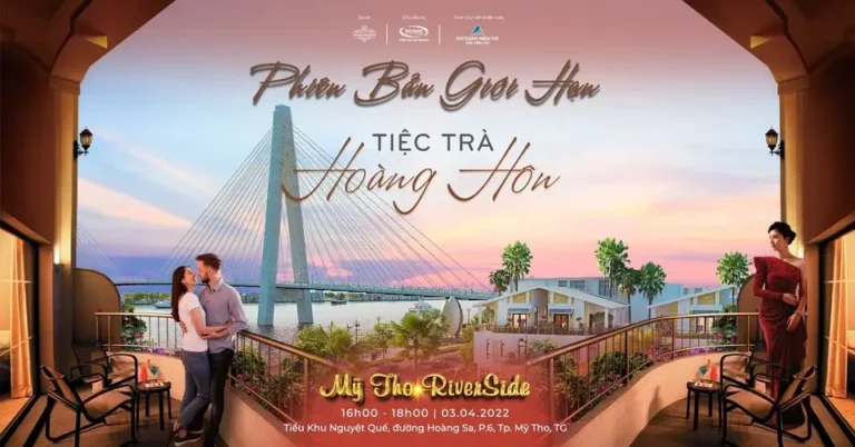 [Tiền Giang] “‘Tiệc Trà Hoàng Hôn” tại dự án Mỹ Tho Riverside