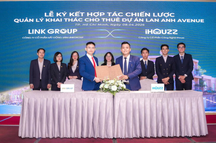 LinkGroup ký kết hợp tác cùng iHouzz quản lý khai thác cho thuê dự án Lan Anh Avenue